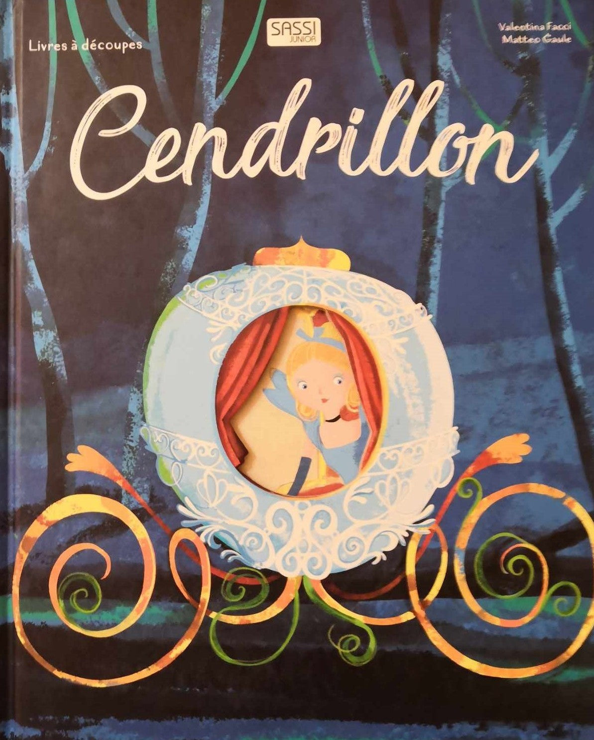 Cendrillon (Fiaba Intagliata)