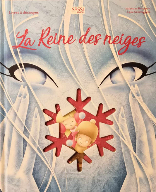 La Reine des neiges (Fiaba Intagliata)