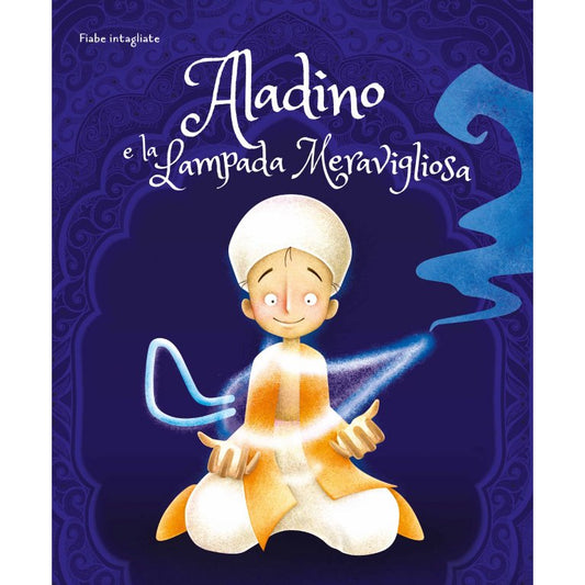 Aladino e la lampada meravigliosa (Fiaba Intagliata)