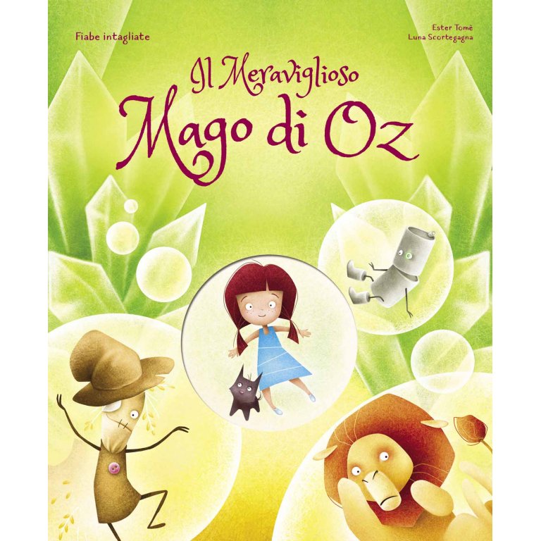 Il Meraviglioso Mago di Oz (Fiaba Intagliata)