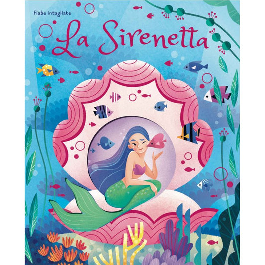 La Sirenetta (Fiaba Intagliata)