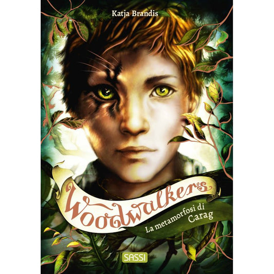 Woodwalkers. La metamorfosi di Carag (vol. 1)